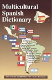 Multicultural Spanish Dictionary