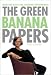 Chris Coleman: The Green Banana Papers : Marketing Secrets for Technology Entrepreneurs