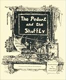 The Pedant and the Shuffly