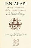 Divine Governance of the Human Kingdom, Including What the Seeker Needs and The One Alone