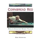 Cornbread Red: Pool's Greatest Money Player