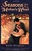 : Seasons of a Mother's Heart