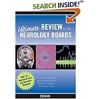 Ultimate Review for the Neurology Boards