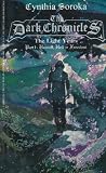 The Dark Chronicles: The Light Years, Pt. 1: Heaven, Hell or Freedom (Crossings) (Dark Chronicles, the Light Years)
