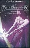 The Dark Chronicles: The Light Years, Pt. III: The Unknown (The Dark Chronicles Series)