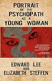 Portrait of the Psychopath as a Young Woman