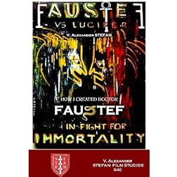 How I Created Doctor Faustef