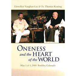 Oneness and the Heart of the World  (3 DVD set): May 2 & 3, 2008  Boulder, Colorado