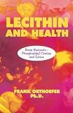 Lecithin and Health: Brain Nutrients- Phosphatdyl Choline and Serine, Vol. 4