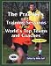 Practices and Training Sessions of the World's Top Teams and Coaches