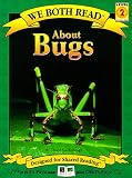 We Both Read About Bugs