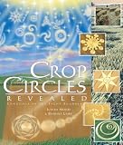 Crop Circles Revealed: Language of the Light Symbols (Explorer Race Series)