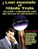 The Lost Journals of Nikola Tesla By Tim Swartz