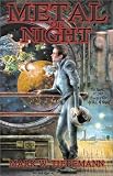 Metal Of Night