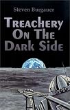 Treachery on the Dark Side