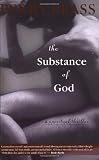 The Substance of God: A Spiritual Thriller