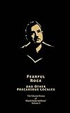 Fearful Rock and Other Precarious Locales: The Selected Stories of Manly Wade Wellman volume 3 (Selected Stories of Manly Wade Wellman, Volume 3)