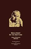 Owls Hoot in the Daytime and Other Omens: The Selected Stories of Manly Wade Wellman volume 5 (Selected Stories of Manly Wade Wellman)