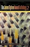 The James Tiptree Award Anthology 2: Sex, the Future, & Chocolate Chip Cookies
