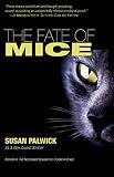 The Fate of Mice