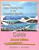 cover of The Turks and Caicos Guide: A Cruising Guide to the Turks and Caicos Islands