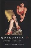 Noirotica 3: Stolen Kisses