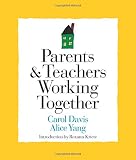 Parents & Teachers Working Together (Strategies for Teachers Series)
