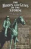 The Hoofs and Guns of the Storm: Chicago’s Civil War Connections (Great Lakes Connections: The Civil