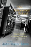 The Exhausted School: Bending the Bars of Traditional Education
