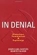 In Denial: Historians, Communism, & Espionage