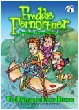 The Fantastic Flying Bicycle (Freddie Fernortner Fearless First Grader, Book 1)