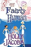 Fairly Human