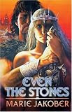 Even The Stones