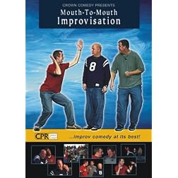 Mouth to Mouth Improvisation
