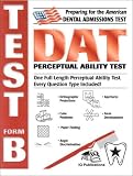 (Preparing for the American Dental Admissions Test: DAT Perceptual Ability Test Form B)