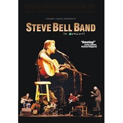 Steve Bell Band in Concert: Special Edition Double DVD Set