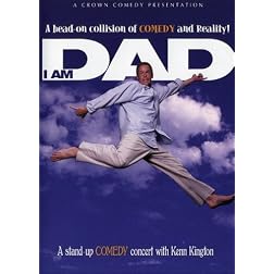 Kenn Kington: I Am Dad