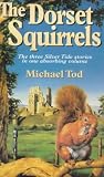 The Dorset Squirrels