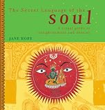 The Secret Language of the Soul