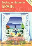 Buying a Home in Spain 2003-04: A Survival Handbook