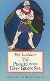 The Pirates in the Deep Green Sea