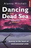 Dancing at the Dead Sea