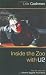 U2 - Inside the Zoo With U2: My Life With the World's Biggest Rock Band