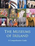 More about The Museums of Ireland: A Celebration