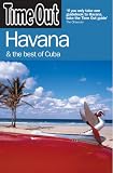 Time Out Havana: And the Best of Cuba (Time Out Guides)