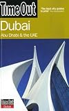 Time Out Dubai: Abu Dhabi and the UAE (Time Out Travel Guides)