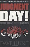 Judgment Day! Islam, Israel and the Nations