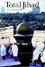 Eric Rozenman: Total Jihad