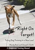Right on Target: Taking Dog Training to a New Level
