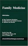 Family Medicine 2006: Family Medicine (Current Clinical Strategies) (Current Clinical Strategies)